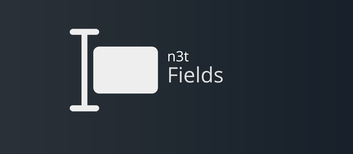 n3t Fields